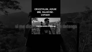 Cypher 1 crxzzyklanofficial Ft KILLARRM2008 2023 [upl. by Budde713]