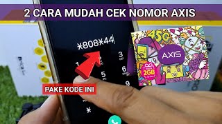 2 Cara Cek Nomor Axis Terbaru  Cara Mengecek Nomor Axis [upl. by Inavoy]