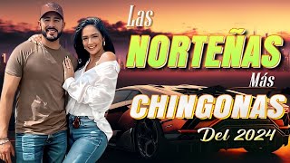 Norteñas para bailar 2024 💃🏽 Las Norteñas Más Chingonas del 2024 💃🏽 Cumbias norteñas 💃🏽 Norteñas Mix [upl. by Herwick]