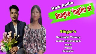 Sengve ingthir et ll Karbi New Audio Lunsepo Sarlongki ft Lunsepih Jebika [upl. by Tiemroth]