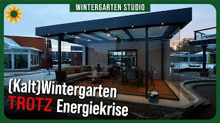 Energiekrise Kaltwintergarten richtig planen [upl. by Artimed]