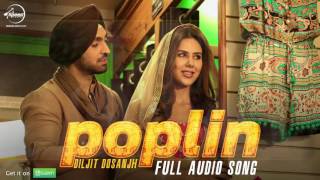 Poplin Audio Song  Sardaarji 2  Diljit Dosanjh Sonam Bajwa Monica Gill  Latest Punjabi Song [upl. by Broida]