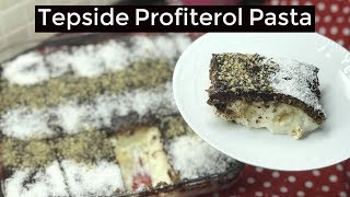 Tepside Profiterol Pasta  Naciye Kesici  Yemek Tarifleri [upl. by Alyakem]