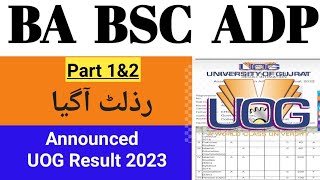 university of gujrat ba bsc adp result 2023 announced result Uog ba result [upl. by Cassandra]