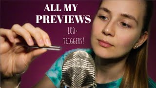 ASMR All My Previews in 1 Video  100 Triggers [upl. by Eelam500]