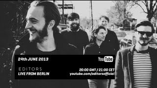 Editors  Live from Berlin [upl. by Notluf]