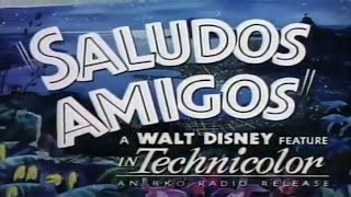 Saludos Amigos  Original Theatrical Trailer 1942 [upl. by Notyad5]