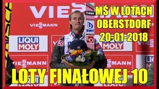 MŚ W LOTACH OBERSTDORF 20012018 SKOKI FINAŁOWEJ 10 PODIUM DEKORACJA [upl. by Towers]