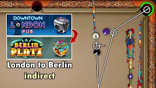 From London to Berlin indirect shots 🤯 Account From 0 to 1 Billion 8 ball pool [upl. by Gnof]