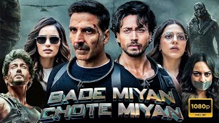 Akshay Kumar Blockbuster Action New Movie 2024  Bade Miyan Chote Miyan  Akshay Kumar Tiger Shroff [upl. by Kriss]