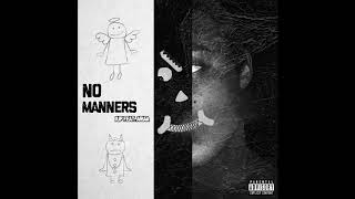 1UP  No Manners feat Ariaa prod by H [upl. by Siraf]