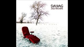 Sayag Jazz Machine  No Me Digas Album [upl. by Odracer972]