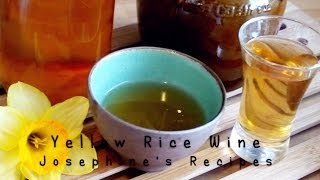 Traditional Chinese Yellow Rice Wine 黄酒  米酒  Josephine Recipes [upl. by Alraep60]