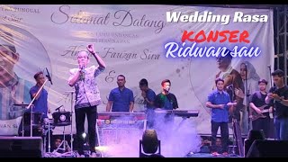 KONSER RIDWAN SAU [upl. by Steen360]