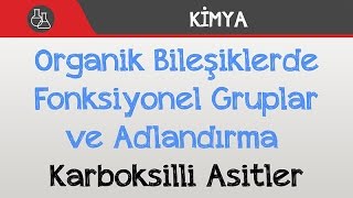 Karboksilli Asit Türevlerinin Adlandırılması [upl. by Arol]