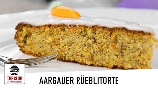 Aargauer Rüeblitorte  theclubch  Rezept 73 [upl. by Dwayne58]