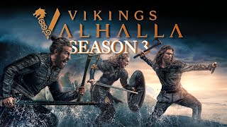 The Final Battle for Norway Vikings Valhalla Season 3  Cast amp Character Updates [upl. by Anerahs843]