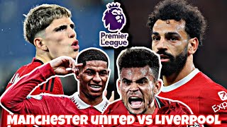 Manchester United vs Liverpool Preview Team News Predictions [upl. by Nathanson]