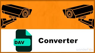 Best DAV Converter to Convert DAV Files to AVI MP4 etc [upl. by Annoit]