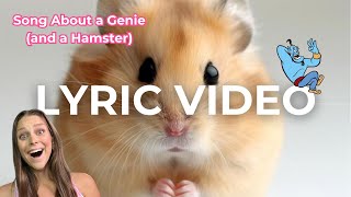 Song About a Genie and a Hamster  OFFICIAL LYRIC VIDEO [upl. by Liz]