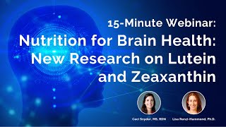 Nutrition for Brain Health New Research on Lutein and Zeaxanthin [upl. by Arrec]