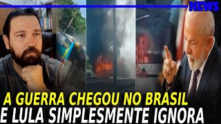 4 A GUERRA CHEGOU AO BRASIL ATAQUE A ESCOLA E ÔNIBUS INCENDIADOS LULA IGNORA [upl. by Elston]