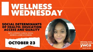 YWCA South Florida Wellness Wednesday Education Access and Quality [upl. by Harlie54]