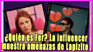 ¿Quién es Fer Duran La influencer muestra amenazas de Lapizito con nuevas fotos y videos [upl. by Kramnhoj685]