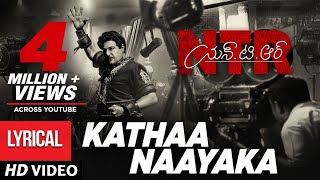 Kathanayaka Full Song With Lyrics  NTR Biopic Songs  Nandamuri Balakrishna  MM Keeravaani [upl. by Ahsinrev]