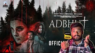 Adbhut  Official Trailer Review । Horror movie । Reviewie tv [upl. by Rahcir]