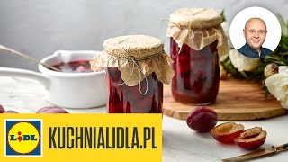 🍑🍑 Śliwki w aromatycznym syropie  Paweł Małecki  Przepisy Kuchni Lidla [upl. by Anaj]