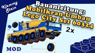 Bauanleitung MobilkranUmbau aus 2 x LEGO® City Set 60324 [upl. by Hiasi]