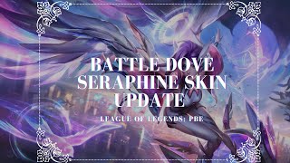 Battle Dove Seraphine Updated  League of Legends PBE [upl. by Yatnuahs618]