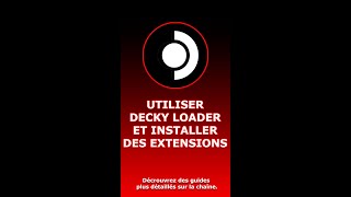 Steam Deck Utiliser Decky Loader et installer des extensions [upl. by Arratal]