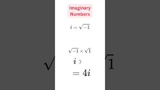 The Not So Complex Imaginary Numbers  maths  algebra  shorts [upl. by Machutte342]