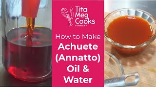 How to make achuete annatto oil and water [upl. by Mcnamara]