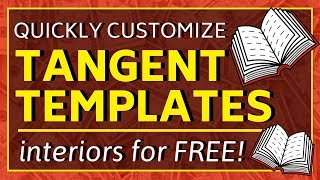 Fastest Way To Quickly Customize a Tangent Templates Interior [upl. by Sedaiuqlem912]