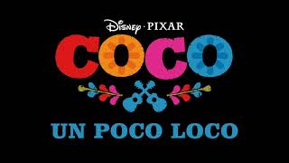 Coco  Un Poco Loco Official Instrumental [upl. by Strepphon]