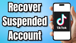 How To Recover TikTok Suspended Account 2024 [upl. by Casandra960]