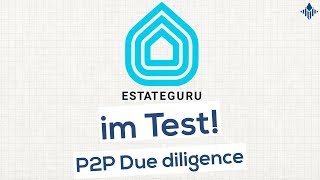 EstateGuru im Test I Analyse für Investoren in ImmoP2P I P2PPlattformen im Test [upl. by Eneryt205]