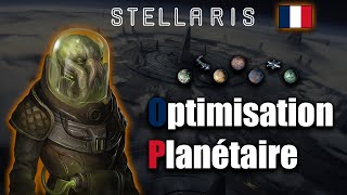 FR Tutoriel Stellaris  Que faire de ses Planètes  314 [upl. by Aicenet]