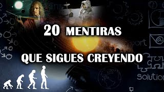 Las 20 mentiras de astronomía y ciencia que aún crees [upl. by Duahsar]