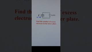 Excess Electrons in Charged Capacitor [upl. by Jaquelin]