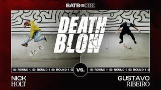 Gustavo Ribeiros Switch Varial Kickflip Vs Nick Holts Nollie FS Bigspin Heelflip  DEATH BLOW [upl. by Rein843]