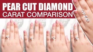 Pear Cut Diamond Size Comparison on Hand 1 Carat 15 2 ct 75 carat size 6 Natural amp Lab Diamond [upl. by Etnod]