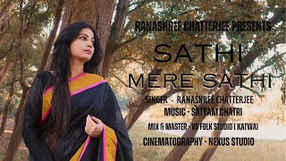 Sathi Mere Sathi  Hindi Cover song  Movie Veerana  Singar  Ranashree Chatterjee [upl. by Thgiwd579]