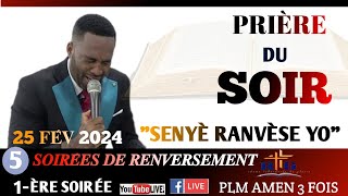 SENYÈ RANVÈSE YO  PSAUMES 17PSAUMES ET PRIÈRES DU SOIR25 FÉV 2024PLM AMEN 3 FOIS [upl. by Petite46]