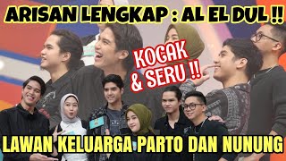 AL EL DUL BAWA NAMA KELUARGA  ATUR STRATEGI DI BELAKANG LAYAR MENANG KALAH YANG PENTING SERUUU [upl. by Glenine]