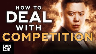 3 Ways To Deal With Business Competition [upl. by Eittod]