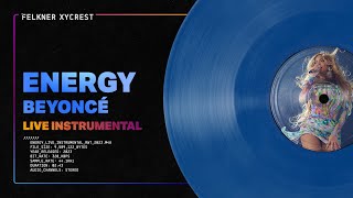 Beyoncé  Energy Renaissance World Tour Live Instrumental Remake [upl. by Wing]